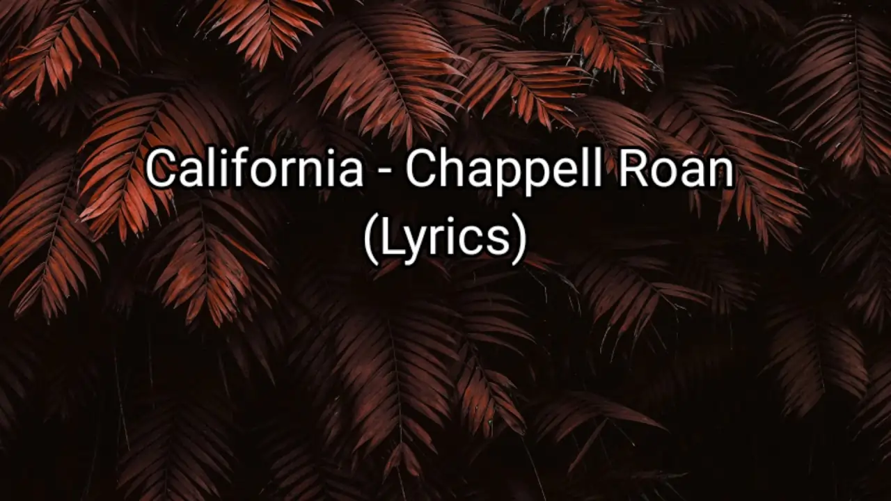 california song lyrics - chappell roan